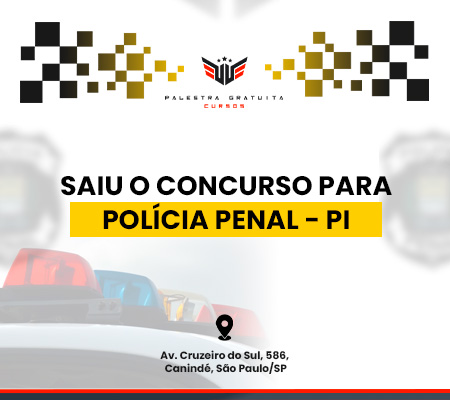 Como Funciona O Concurso Para Pol Cia Penal Pi Loja Virtual