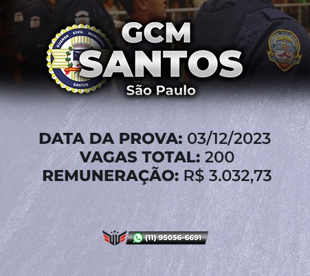 COMO FUNCIONA O CONCURSO PARA GCM DE SANTOS SP