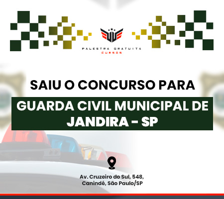 COMO FUNCIONA O CONCURSO PARA GCM DE JANDIRA SP
