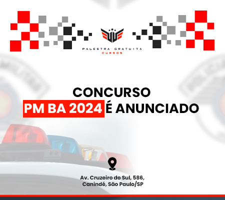 CONCURSO PM BA 2024  ANUNCIADO