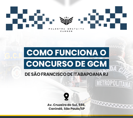 COMO FUNCIONA O CONCURSO DE GCM DE SÃO FRANCISCO DE ITABAPOANA RJ COMO FUNCIONA O CONCURSO DE GCM DE SÃO FRANCISCO DE ITABAPOANA RJ