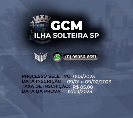 COMO FUNCIONA O CONCURSO PARA GCM DE ILHA SOLTEIRA (SP)