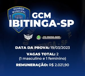 COMO FUNCIONA O CONCURSO PARA GCM DE IBITINGA SP