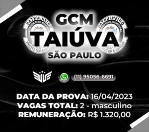 COMO FUNCIONA O CONCURSO PARA GCM DE TAIVA (SP)
