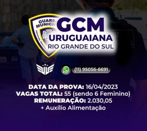 COMO FUNCIONA O CONCURSO GCM URUGUAIANA (RS)